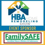 HBA Remodeling Show Sponsor 2018 - FamilySAFE Storm Shelters